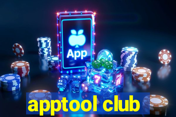 apptool club